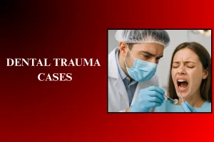 How Emergency Dentists Handle Dental Trauma Cases