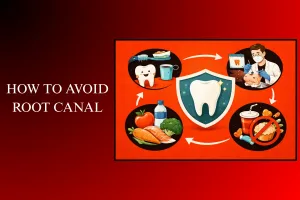 how to avoid root canal